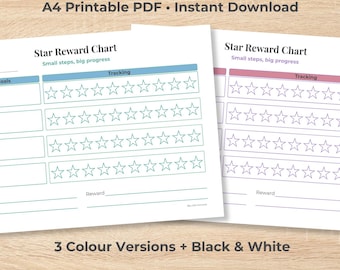 May include: Two printable star reward charts on white paper. The charts have sections for goals, tracking, and rewards, with star icons for progress. Text at the top reads "A4 Printable PDF • Instant Download" and "Star Reward Chart". The bottom text says "3 Colour Versions + Black & White".