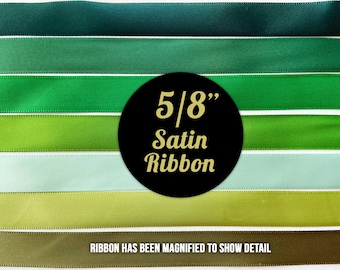 5/8" Satin Ribbon - GREEN SHADES 20yds - Choose your color