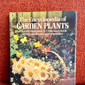 Vintage Hardback Book: Encyclopedia of Garden Plants