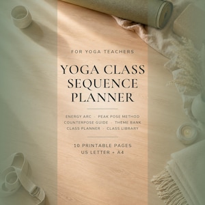 Puede incluir: Un planificador de secuencias de clases de yoga para profesores con 10 páginas imprimibles en tamaños US letter y A4. El texto incluye secciones para arco de energía, método de pose pico, guía de contrapostura, banco de temas y biblioteca.
