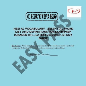 May include: A light blue study guide with the text "HESI A2 VOCABULARY - ESSENTIAL WORD LIST AND DEFINITIONS FOR EXAM PREP (GRADED A+) - LATEST 2026/2027 - STUDY GUIDE". The guide is stamped "CERTIFIED" and includes an A+ grade icon.