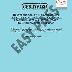 NIH Stroke Scale (NIHSS) V5 Practice Material – Patients 1-6, Groups A-E (2026/2027 Update)