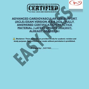 ACLS Prüfung (Advanced Cardiovascular Life Support) Version A & B 2026 - Vollständig beantwortetes Zertifizierungs-Übungsmaterial