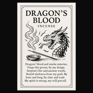 May include: Black and white illustration of a Dragon's Blood Incense label. The design features a dragon's head, incense smoke, and text. The text includes the product name and a poem.