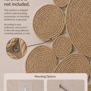 May include: A wall decor piece made of coiled tan rope in various circular sizes. The image includes text stating Mounting hardware is not included and Mounting Options with illustrations of an adhesive hook and a metal nail for installation.