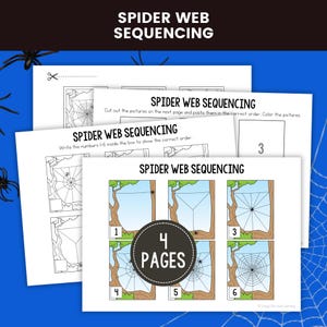Könnte beinhalten: Ein vierseitiges, ausdruckbares Lernaktivitäten-Set mit dem Titel Spider Web Sequencing. Die Seiten enthalten schwarz-weiße Strichzeichnungen und farbige Illustrationen von Spinnen, die Netze zwischen Bäumen bauen, mit Kästchen zur Nummerierung.