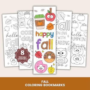 May include: A set of eight printable bookmarks featuring fall-themed coloring designs. The bookmarks include illustrations of pumpkins, leaves, owls, coffee cups, and donuts, with text such as hello Fall, cozy days, happy fall, and fall in love with reading.