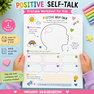 May include: A printable worksheet titled Positive Self-Talk for kids featuring a central head outline, speech bubbles for writing thoughts, and colourful illustrations including a sun, rainbow, hearts, stars, and a lightbulb with text prompts.
