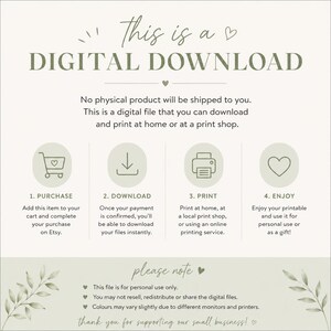 May include: An informational graphic with sage green text and icons on a cream background. It states This is a digital download, no physical product will be shipped. It outlines four steps: purchase, download, print, and enjoy, plus a note section.