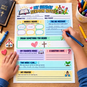 May include: A printed Sunday sermon notes worksheet with colorful headers and sections for writing words, big messages, drawings, verses, questions, and prayers. The page features illustrations of a church, a Bible, a heart, and a cross.