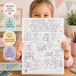 May include: A black and white printable School Day Prayer Map activity sheet featuring seven numbered sections with illustrations of a house, backpack, desk, friends, lunch, and bed, along with the text Pray, Trust, Learn, Grow and My Prayer.