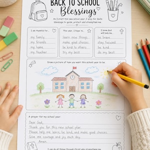 May include: A white paper activity sheet titled Back to School Blessings with black line art illustrations of a backpack, school supplies, and a Bible. The sheet includes sections for writing goals, prayers, and a coloured drawing of a school building.