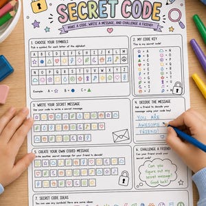 May include: A white activity sheet titled CREATE YOUR OWN SECRET CODE with colorful illustrations of a lock, magnifying glass, and envelope. It features sections for choosing symbols, a code key, writing messages, and decoding challenges with icons.