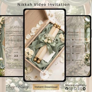 May include: A digital Nikkah video invitation displayed on three smartphone screens. The center screen shows a wooden box containing a scroll wrapped in sage green fabric, white flowers, and gold accents. The side screens display event details.