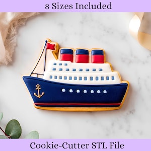 May include: A ship-shaped cookie cutter with a navy blue hull, white superstructure, and red smokestacks. The cookie cutter has a gold anchor and a red flag. Text at the top says "8 Sizes Included" and at the bottom "Cookie-Cutter STL File".