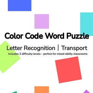 May include: A white background features colorful squares and the text "Color Code Word Puzzle." The text below reads "Letter Recognition | Transport." The image includes 3 difficulty levels.