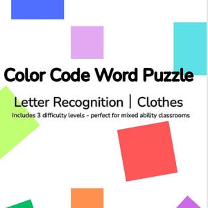 Op de afbeelding: Een witte achtergrond met kleurrijke vierkanten en de tekst "Color Code Word Puzzle". De tekst hieronder luidt "Letter Recognition | Clothes". De afbeelding is ontworpen voor educatieve doeleinden, gericht op letterherkenning.