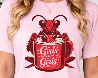 Girls will Be Girls Tee | Red Ant Graphic T-Shirt, Feminist Slogan Top