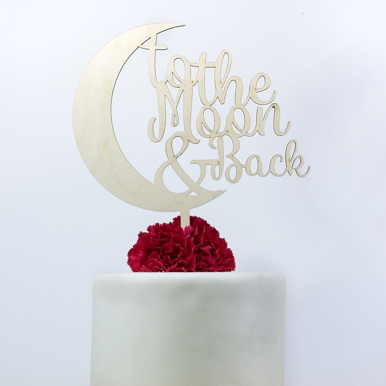Love You To the Moon and Back Cake Topper, Wedding Decorations, Baby Shower, Engagement Cake Toppers, Wedding Table Decor, Reception image 4