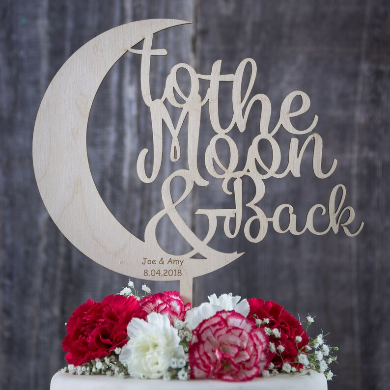 Love You To the Moon and Back Cake Topper, Wedding Decorations, Baby Shower, Engagement Cake Toppers, Wedding Table Decor, Reception image 5