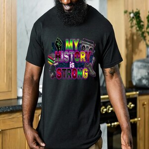 Afrocentric Black pride quote My History Is Strong, neon color digital design for apparel
