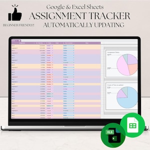 May include: A laptop displays a spreadsheet titled "ASSIGNMENT TRACKER" with data and charts. The text "Google & Excel Sheets" and "AUTOMATICALLY UPDATING" are visible. The image includes a thumbs-up icon and the text "BEGINNER FRIENDLY!!".