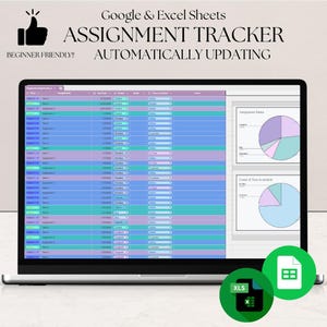 Può includere: Un computer portatile che mostra un foglio di calcolo "ASSIGNMENT TRACKER" con dati in righe blu, verdi e viola. Lo schermo mostra grafici a torta e il testo "Google & Excel Sheets" e "BEGINNER FRIENDLY!!". È visibile un'icona del file Excel.