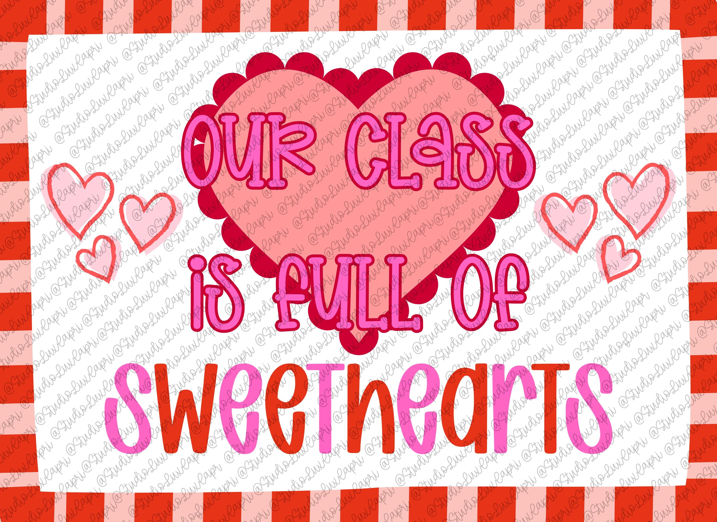 Valentine's Classroom Banner | Our Class is Full of Sweethearts | Large ...