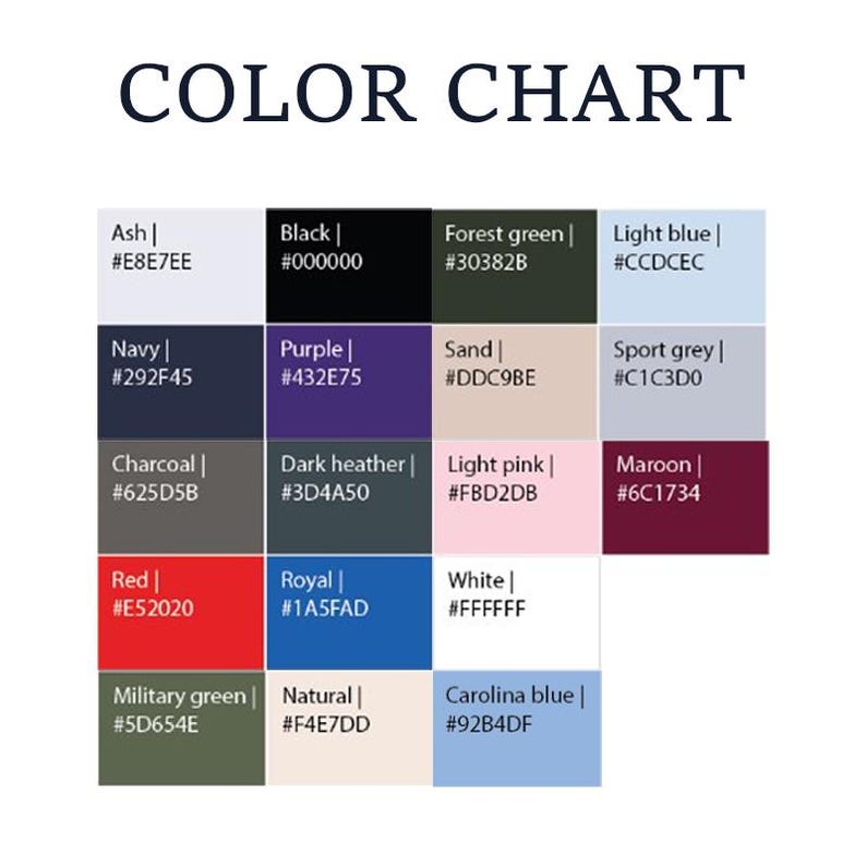 Puede incluir: Una carta de colores con el t&iacute;tulo "COLOR CHART" en la parte superior. La carta muestra una cuadr&iacute;cula de muestras de color, cada una etiquetada con un nombre de color y su c&oacute;digo hexadecimal correspondiente. Los colores incluyen ceniza, negro, verde bosque, azul claro, azul marino, morado, arena, gris deportivo, carb&oacute;n, gris oscuro, rosa claro, granate, rojo, real, blanco, verde militar, natural y azul Carolina.