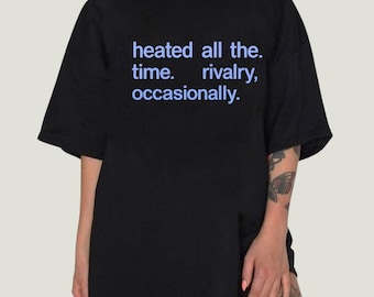 Heated All The Time Shirt, Heated Rivalry, Funny Hockey Rivalry, Sports Fan Graphic T-Shirt, Vintage Hockey Fan Tee