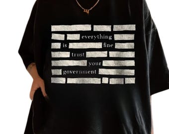 Vintage Redacted Flag Shirt, Everything Is Fine Graphic Tee, Conspiracy Humor T-Shirt, Bold Statement Unisex Top, Gift for Truth Seekers