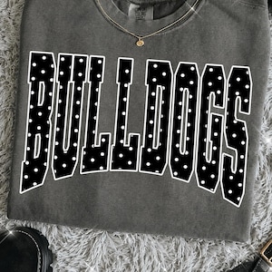Bulldogs PNG, Polka Dot Bulldogs Mascot PNG, Varsity School Spirit Game Day Shirt Design, Team Spirit Sublimation PNG