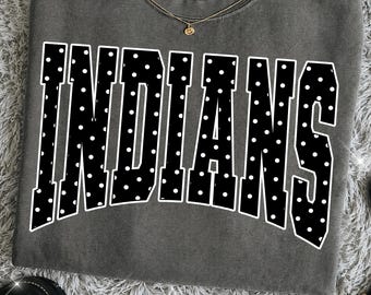 Indians PNG, Polka Dot Indians Mascot PNG, Varsity School Spirit Game Day Shirt Design, Team Spirit Sublimation PNG