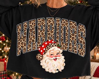 Warriors Christmas PNG, Santa Warriors Mascot PNG, Leopard Warriors PNG, Varsity School Spirit Shirt Design, Holiday Sublimation Png