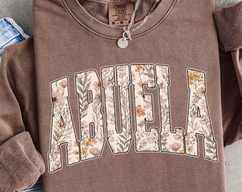 Abuela PNG, Floral Wildflower Abuela Shirt Design, Mothers Day Abuela Gift, Boho Varsity Grandma Graphic, Sublimation File, Instant Download