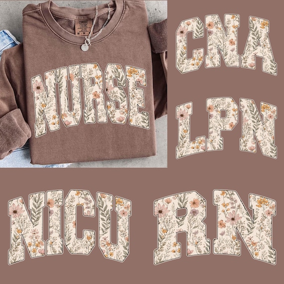 Nurse Floral Wildflower Png Bundle, Nurse Shirt Design Bundle, Nicu RN CNA LPN Varsity Letters, Sublimation Design, Instant Download