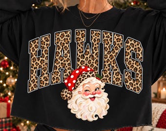 Hawks Christmas PNG, Santa Hawks Mascot PNG, Leopard Hawks PNG, Varsity School Spirit Shirt Design, Holiday Sublimation Png