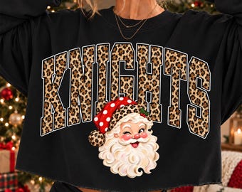 Knights Christmas PNG, Santa Knights Mascot PNG, Leopard Knights PNG, Varsity School Spirit Shirt Design, Holiday Sublimation Png
