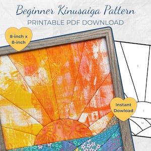 May include: A Kinusaiga pattern printable PDF download featuring a sunburst design in orange, yellow, and pink hues above a floral landscape. The framed artwork measures 8-inch x 8-inch and includes a numbered line drawing template for assembly.