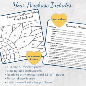 May include: A Kinusaiga sunflower pattern template measuring 8 inches by 8 inches with numbered sections, alongside a document titled Kinusaiga Directions listing materials and step-by-step instructions for printing on 8.5 inch by 11 inch paper.