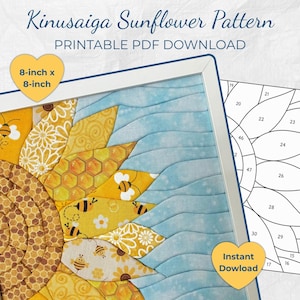 May include: A Kinusaiga sunflower pattern printable PDF download featuring a fabric art design with yellow, orange, and blue sections, honeycomb and bee motifs, and a numbered template. The finished square design measures 8-inch by 8-inch.