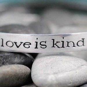 Love is Patient, Love is Kind Corinthians 13:4 Personalized Hand Stamped Custom Bracelet Cuff Handstamped Jewelry image 2