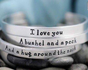 Hand Stamped Bracelets - Handstamped Jewelry - Set of Three - I Love You A Bushel and A Peck and A Hug Around The Neck - Personalized