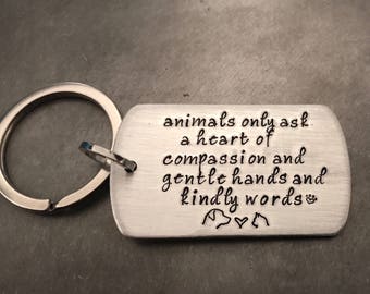 Animal Lover Keychain - Hand Stamped Key Chain - Veterinarian Gift - Pet Lover Keychain - Pet Loss - Personalized Gift