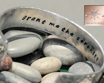 Hand Stamped Custom Aluminum Cuff - Secret Message "Grant Me The Serenity"