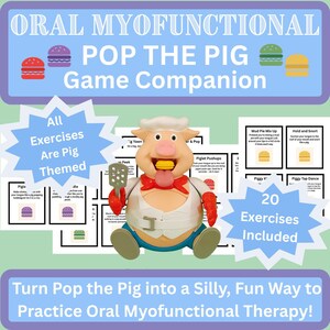 May include: A Pop the Pig game companion with a pig-themed design. The image includes a toy pig wearing a chef's hat and apron, holding a spatula. Text on the image reads "Oral Myofunctional Pop the Pig Game Companion" and "20 Exercises Included."
