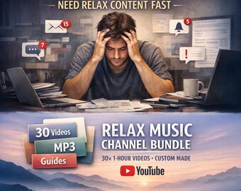 Custom Relax Music YouTube Channel Bundle | 30x 1-Hour Videos, MP3 Track, Guides