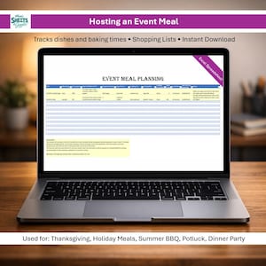 May include: A laptop displaying an Excel spreadsheet titled "Event Meal Planning." The screen shows a table with columns for dishes, ingredients, and cooking times. The laptop is on a wooden surface. Text at the top reads "Hosting an Event Meal." The spreadsheet is used for Thanksgiving, Holiday Meals, Summer BBQ, Potluck, and Dinner Party.