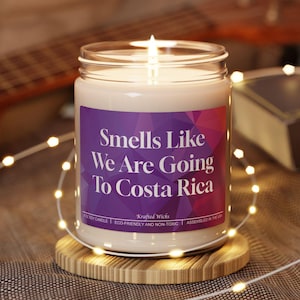 Costa Rica Trip Scented Candle: 9 oz Soy Wax, Eco-Friendly, Non-Toxic, USA Made ravel Lover Gift Honeymoon Getaway Family Vacation Trip BFF
