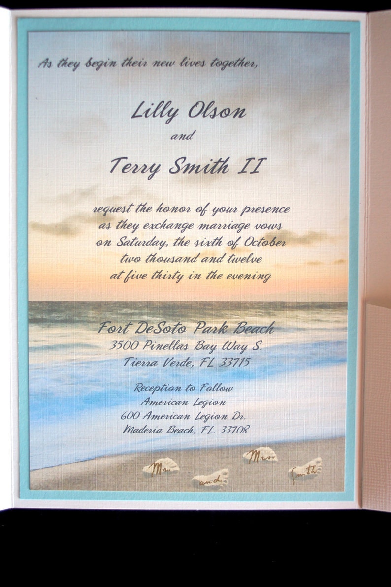 May include: A wedding invitation with a beach scene background. The invitation is for Lilly Olson and Terry Smith II. The ceremony will be held at Fort DeSoto Park Beach in Tierra Verde, Florida on October 6, 2012 at 5:30 PM. The reception will follow at the American Legion in Madeira Beach, Florida.